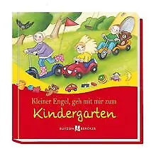 Kleiner Engel, geh mit mir zum Kindergarten von Franz Hü... | Buch | Zustand gut