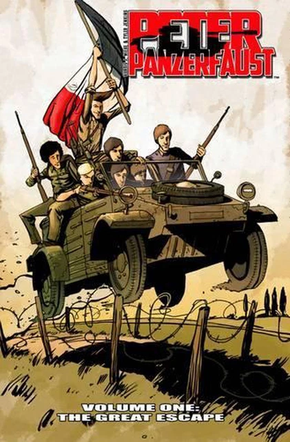 Peter Panzerfaust Volume 1: The Great Escape by Kurtis J. Wiebe (English) Paperb