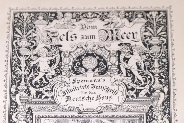 Vom Fels zum Meer - Spemanns ill. Zeitschrift für das deutsche Haus 1891 - Rar