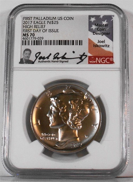 2017 $25 1 oz. .9995 Palladium Eagle NGC MS 70 First Day Of Issue Joel Iskowitz