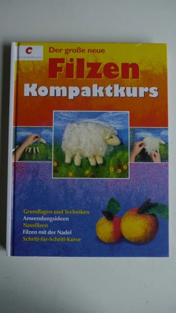 Der große neue Filzen Kompaktkurs