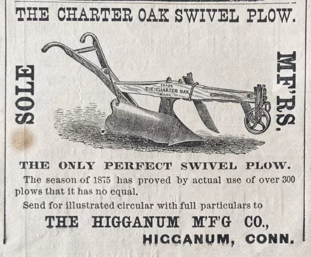 1876 Ad.(Xh65)~Higganum Mfg. Co. Hogganum, Conn. The Charter Oak Swivel Plow