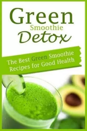 Alyssa Morris Green Smoothie Detox (Poche)