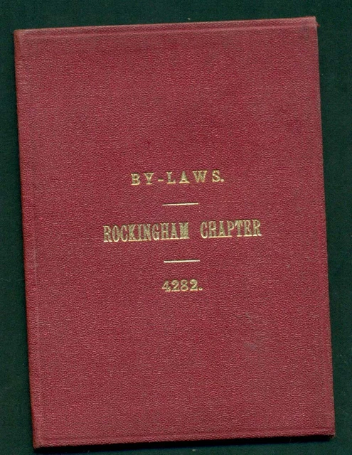 Masonic - Royal Arch Masons Rockingham Chapter 4282 - Bye-Laws Book-  1950'S-