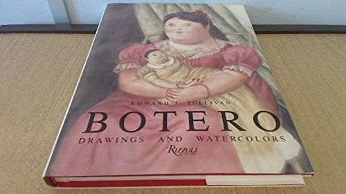 FERNANDO BOTERO: DRAWINGS AND WATERCOLORS By Edward J. Sullivan - Hardcover Mint