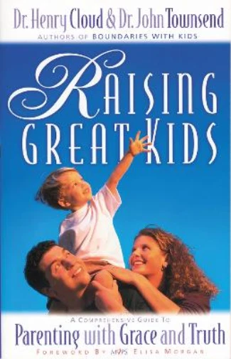 John Townsend Henry Cloud Raising Great Kids (Poche)