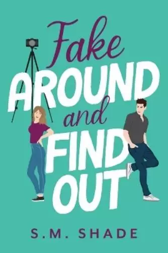 S M Shade Fake Around and Find Out (Paperback) Happy Haven