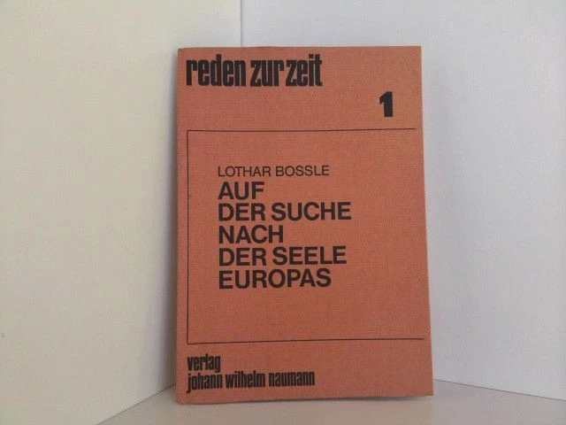 Auf der Suche nach der Seele Europas. Bossle, Lothar:
