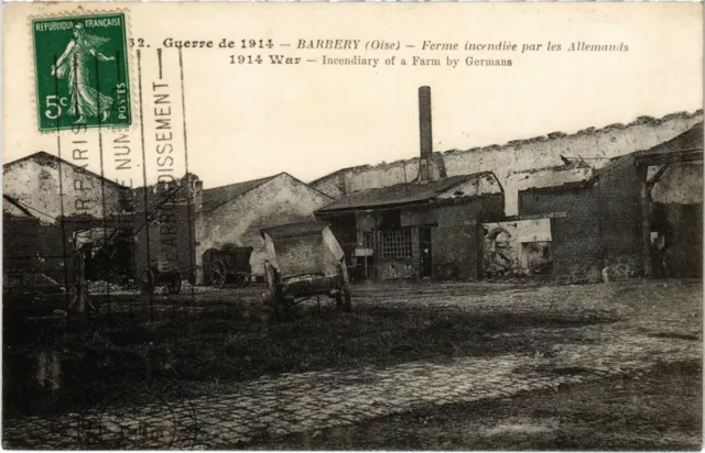 CPA Barbery - Ferme Incendiee par les Allemands - 1914 (1033000)