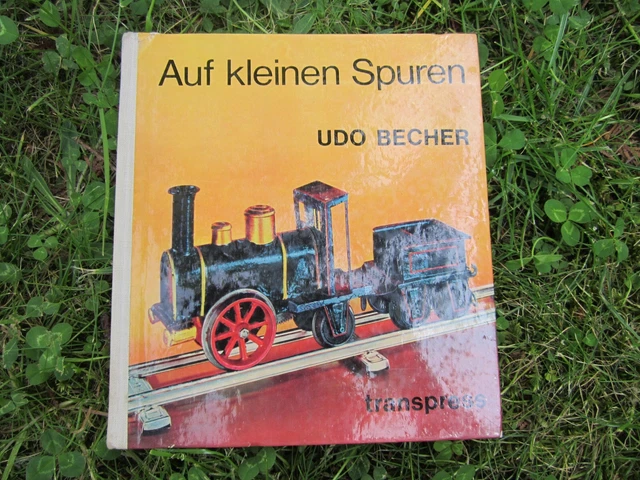 Auf kleinen Spuren von 1970 - Bildband über Anfänge der Modelleisenbahn
