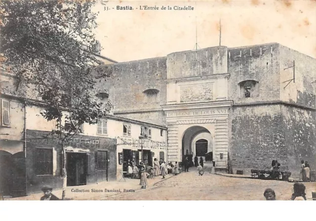 20 . n° 52178 . bastia . l entree de la citadelle