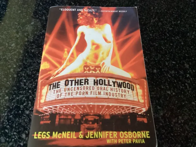 The Other Hollywood: The Uncensored Oral History Of The Porn Film Industry.