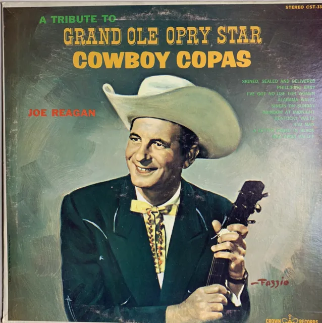 A TRIBUTE TO GRAND OLE OPRY STAR COWBOY COPAS Vinyl Record JOE REAGAN 1965
