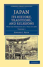 NEW BOOK Japan: Its History, Traditions, and Religions - With the Narrative of a