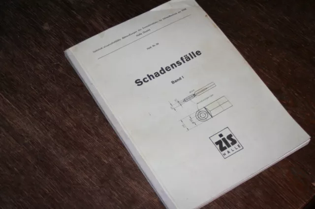 Technisch-wissenschaftliche Abhandlungen des ZIS Halle Heft Nr.50 SCHADENSFÄLLE