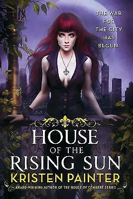 House of the Rising Sun By Kristen Painter - New Copy - 9780316278270