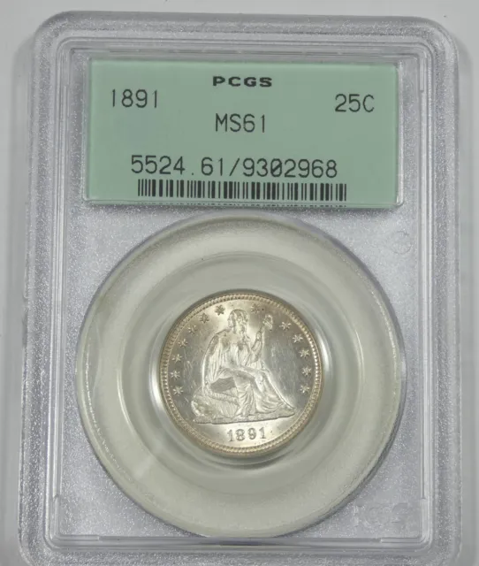 1891 Liberty Seated  Quarter CERTIFIED PCGS MS 61 Silver 25c Old Green Holder