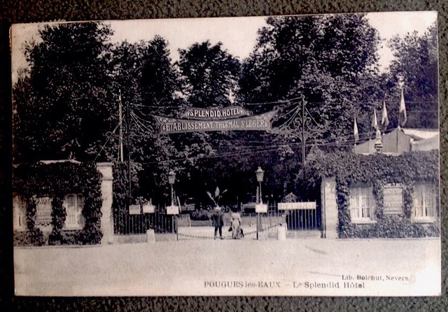 CPA. POUGUES les EAUX. 58 - Le Splendid Hotel. St Léger Thermal Establishment.