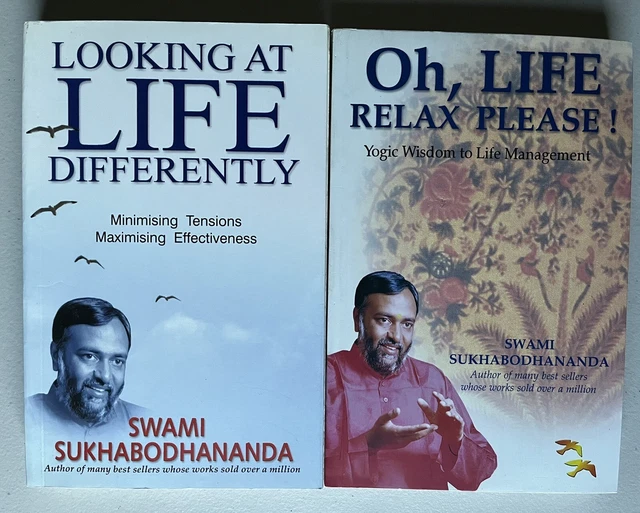 2 Swami Sukhabodhananda Books: Looking at Life Differently Oh, Life Relax Please