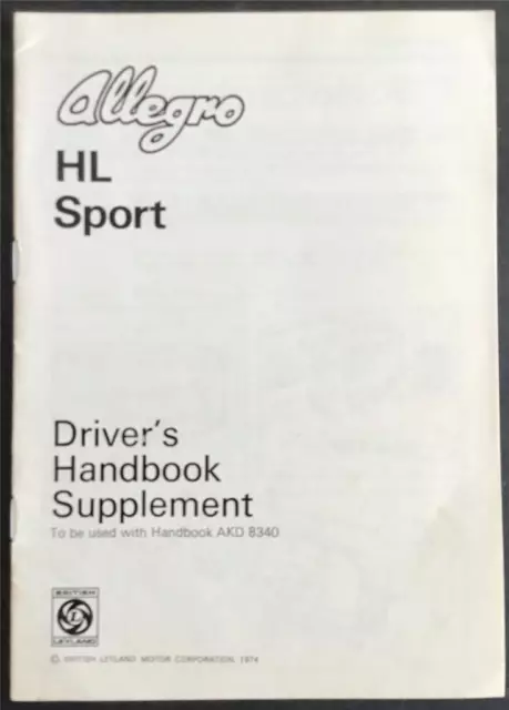 AUSTIN ALLEGRO HL & SPORT Car Drivers Handbook Supplement AUG 1974 #AKM 3247