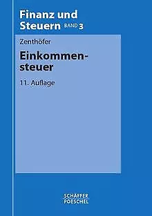 Einkommensteuer von Zenthöfer, Wolfgang | Buch | Zustand sehr gut
