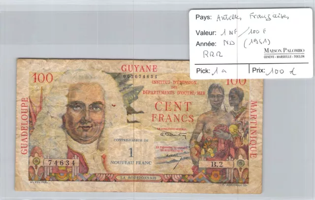 Billet Antilles Francaises - 1 Nf / 100 Francs - Nd (1961) - Rare Rrr