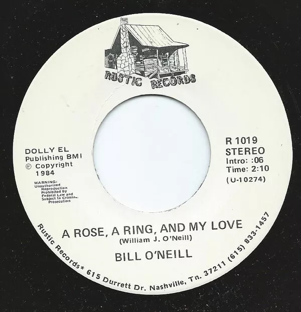 Bill O'Neill - A Rose A Ring And My Love - gebrauchte Vinyl-Schallplatte 7 - I8100z
