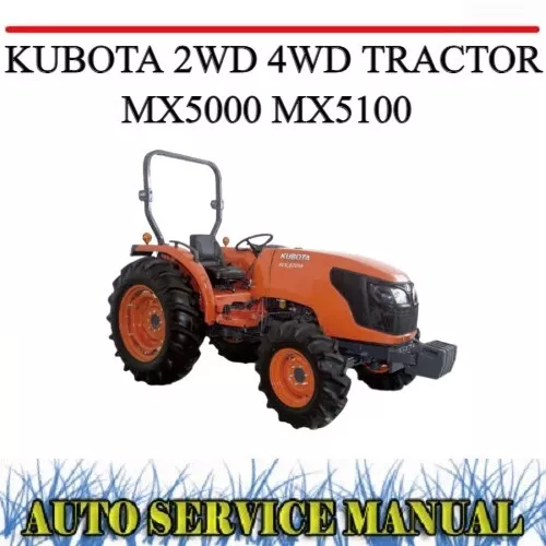 Kubota Mx5000 Mx5100 2Wd 4Wd Tractor Workshop Service Repair & Parts Manual~Dvd