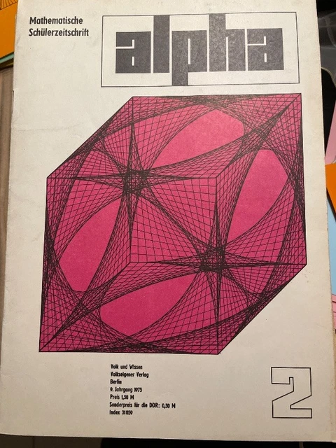 MATHEMATISCHE SCHÜLERZEITSCHRIFT ALPHA Volk und Wissen 1975 EUR 2,95 ...