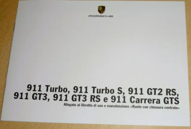 Libretto istruzioni,uso manutenzione Porsche 911 turbo,911 GT2,911 GT3 e GTS