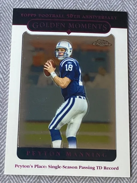 2005 Topps Chrome Peyton Manning Golden Moments #162 Colts