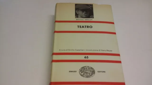 Bertolt Brecht, Teatro - Einaudi Nue 1963, 25o22