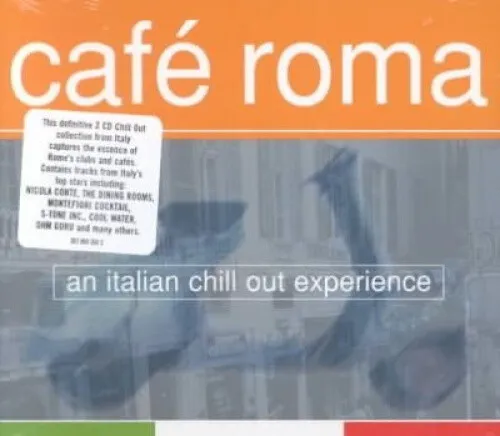 Caf? Roma: An Italian Chill Out Experience by Various Artists