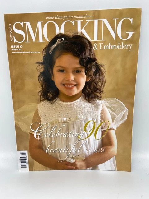 Australian Smocking & Embroidery Issue 90, 2010 Single Issue Magazine