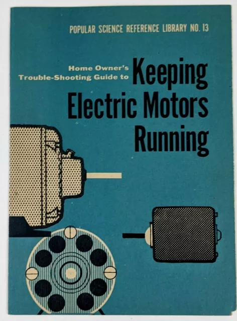 Folleto Popular Science Reference #13 1959 para mantener los motores eléctricos en funcionamiento de colección