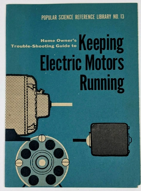 Folleto Popular Science Reference #13 1959 para mantener los motores eléctricos en funcionamiento de colección