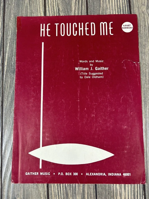 VINTAGE 1963 HE Touched Me Sheet Music Words And Music By William J vintage-1963-he-touched-me-sheet-music-words-and-music-by-william-j