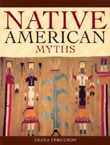 Native American Myths - Hardcover By Ferguson, Diana - GOOD