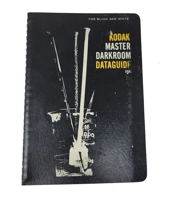 Vintage Kodak Master Darkroom Dataguide For Black & White 1970 Edition