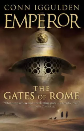 The Gates of Rome (Emperor), Conn Iggulden, Used; Good Book