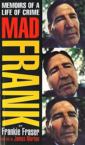 Mad Frank: Memoirs of a Life of Crime-Frankie Fraser, James Morton-Paperback-075