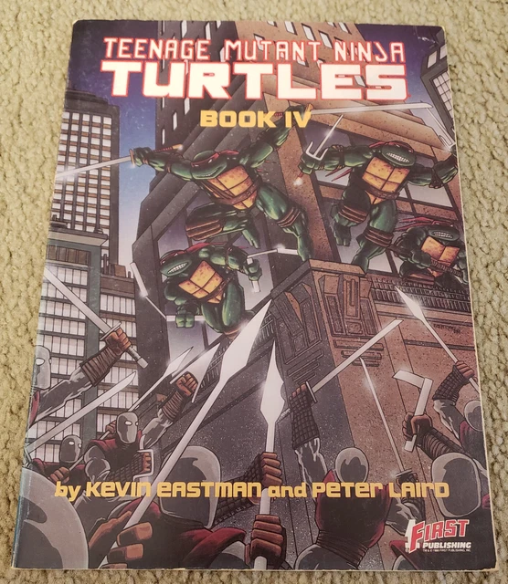 Teenage Mutant Ninja Turtles Book IV Eastman & Laird FIRST EDITION Graphic Novel