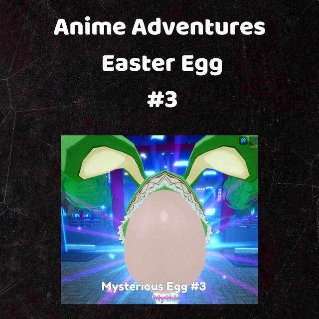 MYSTERIOUS EGG 3 Easter Upgrade 2023 Anime Adventures Best Price £6.23