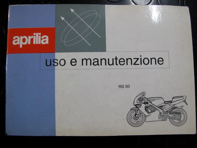 Aprilia Rs 50 Rs50 Onwner's Manual Libretto Uso E Manutenzione Handbuch Use