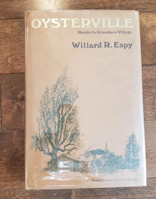 Oysterville signed  1st ed history Willard Espy Long Beach Willapa Washington VG