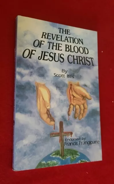The Revelation of the Blood of Jesus Christ by Scott Iles (199, Paperback) RARE