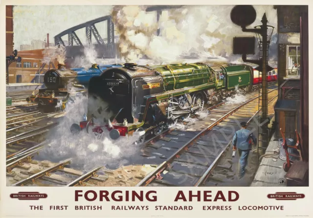 Vintage Railway Poster Forging Ahead Cuneo Britannia Steam Train Art Print A3 A4