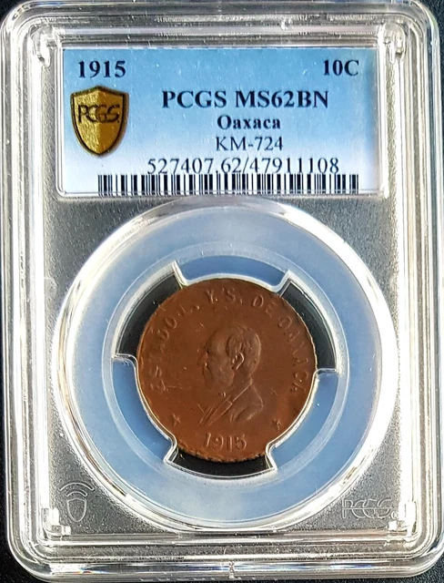 1915 Mexico Revolutionary OAXACA $.10 Centavos PCGS MS62BN Very Nice!