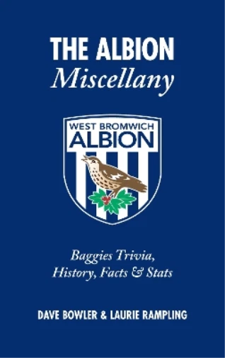 Dave Bowler Laurie  The Albion Miscellany (West Bromwich Al (Gebundene Ausgabe)