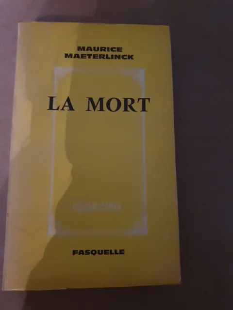 Maurice Maeterlinck - La Mort - 1953
